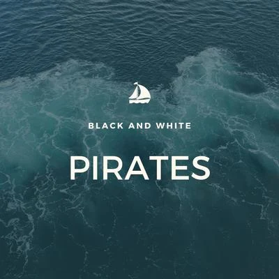 Pirates 專輯 Black and White