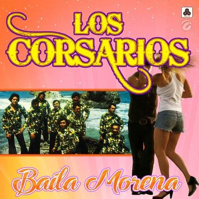 Baila Morena 專輯 Taly Music Pive/Los Corsarios/El Taly