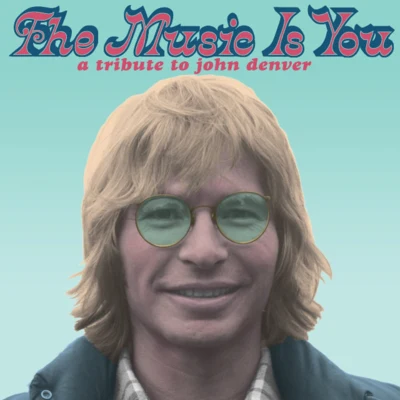 The Music Is You - A Tribute To John Denver 专辑 Brandi Carlile