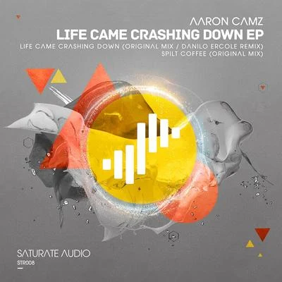 Life Came Crashing Down EP 專輯 Aaron Camz/Moorea Blur