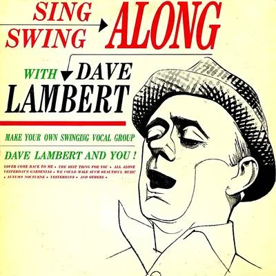 sing swing along! (remastered) 專輯 Dave Lambert/Carmen McRae/Jon Hendricks/Dave Brubeck/Annie Ross