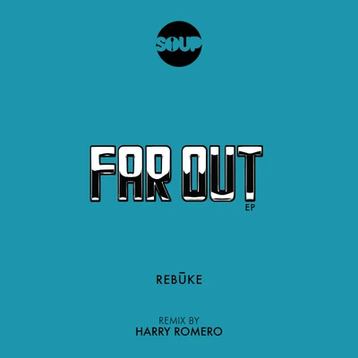 RebukeBorn I MusicDefected Radio Far Out EP