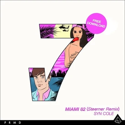 Syn ColeNevve Miami 82 (Steerner Remix)