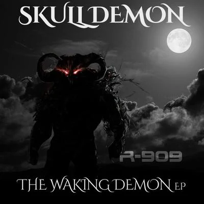 The Waking Demon EP 專輯 Dead N/F!xx-It/Skull Demon/Carles S