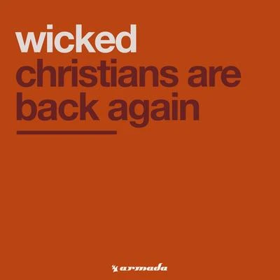 Christians Are Back Again 專輯 Wicked/Alt/Steals, Steals/Slow Pain/ODM