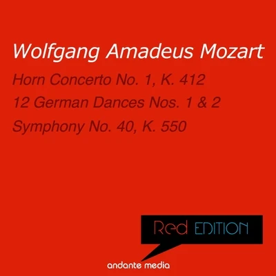 Red Edition - Mozart: Horn Concerto No. 1, K. 412 & Symphony No. 40, K. 550 專輯 Kurt Redel