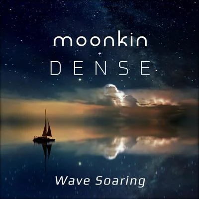 Wave Soaring 專輯 Dense