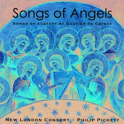 Songs of Angels 專輯 Philip Pickett/New London Consort