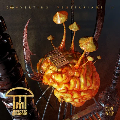 Converting Vegetarians II 专辑 Infected Mushroom