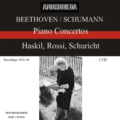 BEETHOVEN, L. van: Piano Concerto No. 4SCHUMANN, R.: Piano Concerto, Op. 54 (Haskil, Rossi, Schuricht) (1955, 1960) 專輯 Oskar Kromer/Clara Haskil/Carl-Heinz Jucker/Winterthur Quartet/Peter Rybar