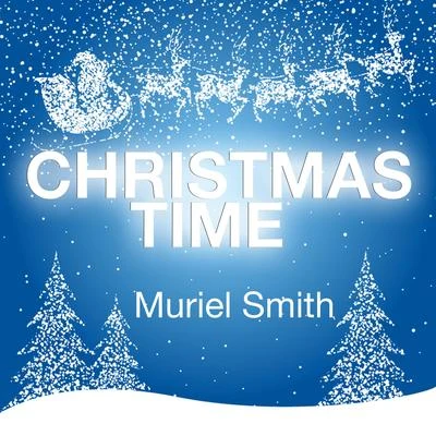 Christmas Time 專輯 Muriel Smith