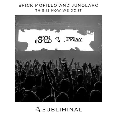 This Is How We Do It 專輯 Erick Morillo/Carnage/Harry Romero