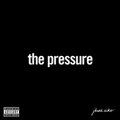 The Pressure 专辑 Bubby Lewis/Vidya Vox/Taku Yabuki/Jhene Aiko