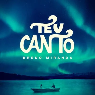 Teu Canto 專輯 Breno Miranda/ONA BEAT