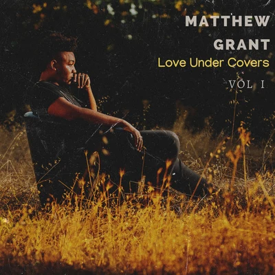 Love Under Covers, Vol. 1 专辑 Diophonic/Matthew Grant