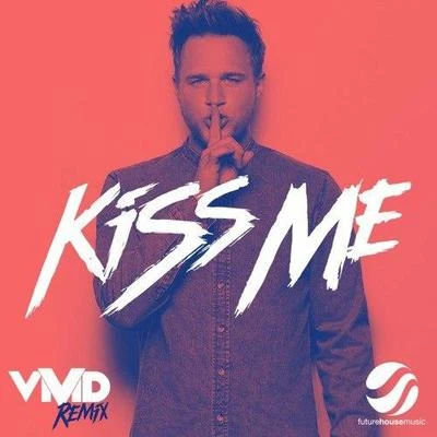 Kiss Me (VIVID Remix) 专辑 D-Steal/KDH/Vivid