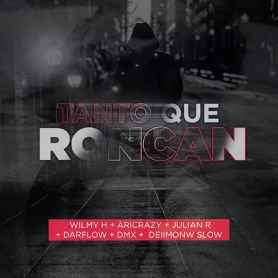 Tanto Que Roncan 專輯 Deiimonw Slow