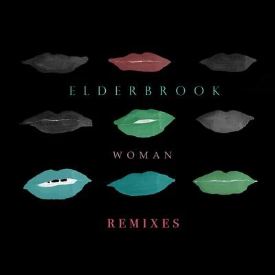 Woman (Remixes) 专辑 Elderbrook