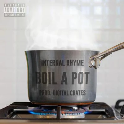 Boil a Pot 专辑 Internal Rhyme