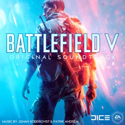 Battlefield V EP (Original Soundtrack) 专辑 Patrik Andrén/Johan Soderqvist