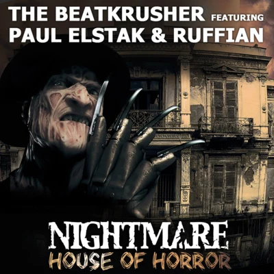 House Of Horror (Official Nightmare 2017 Anthem) 專輯 The Beatkrusher