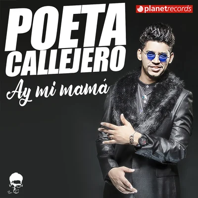 Ay Mi Mamá 專輯 Poeta Callejero