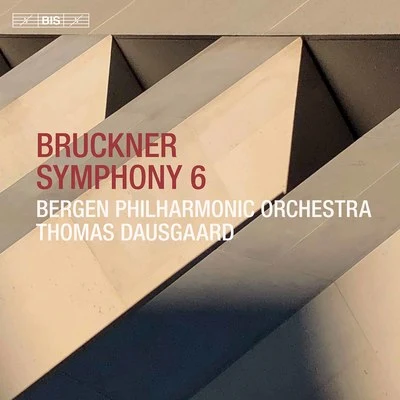 Thomas Dausgaard Bruckner: Symphony No. 6 in A Major, WAB 106 (1881 Version)