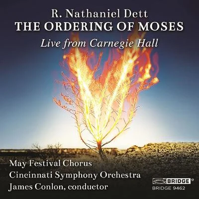 R. Nathaniel Dett: The Ordering of Moses 專輯 Gürzenich-Orchester Kölner Philharmoniker/David Kuebler/Iride Martinez/Patricia Racette/James Conlon