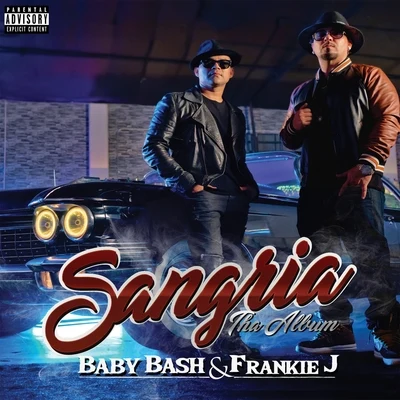 Sangria 專輯 DJ Michael Watts/Baby Bash