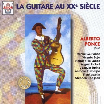 La guitare au XX ème siècle 專輯 Vicente Martinez Gomez/Manuel Díaz Cano/Alfonso Sorrosal de Villalonga/Alberto Ponce/Matilde Cuervas