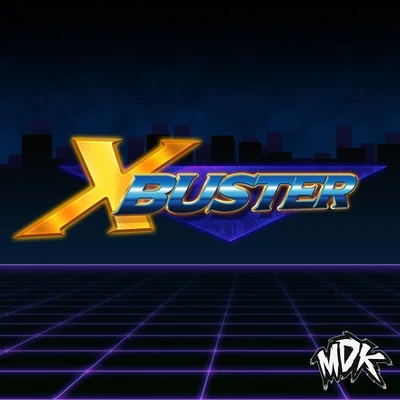 X Buster 專輯 Retroid/MDK/Elevate/Rick Tedesco/Raggapop Inc