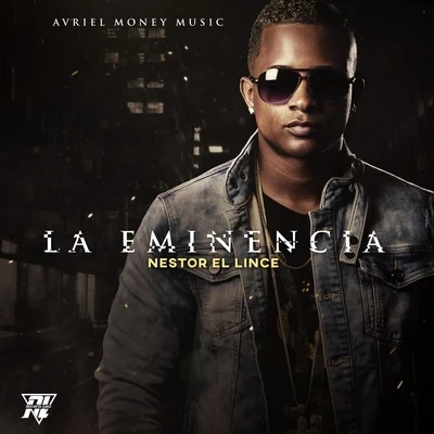 La Eminencia 專輯 Nestor El Lince