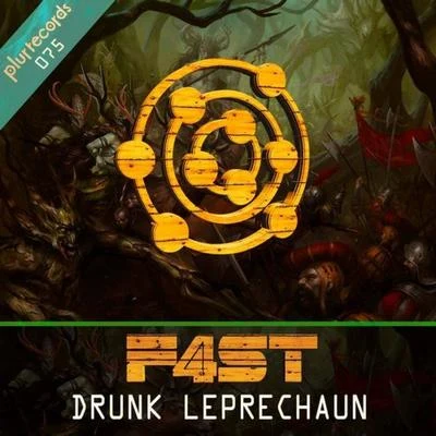 Drunk Leprechaun 专辑 Dani 3Palacios/F4ST/Tribal House