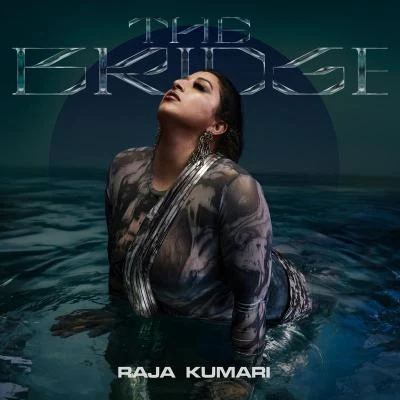 THE BRIDGE 專輯 Raja Kumari