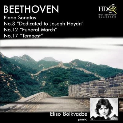 Piano Sonata No.3, Dedicated to Joseph Haydn; Piano Sonata No.12, Funeral March; Piano Sonata No.17, Tempest 專輯 Eliso Bolkvadze