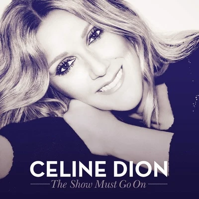 The Show Must Go On 專輯 Céline Dion