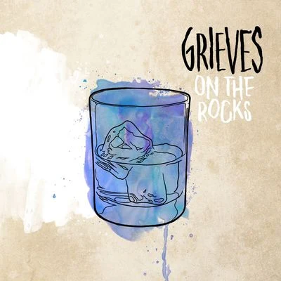 On The Rocks [Clean Version] 專輯 Grieves