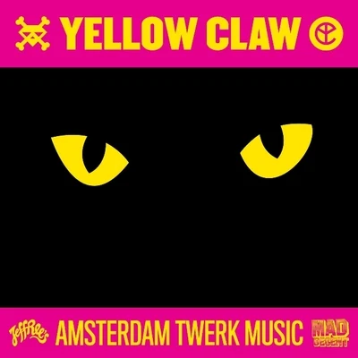 Amsterdam Twerk Music 專輯 Yellow Claw