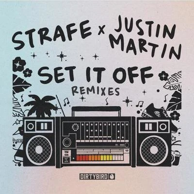 Set It Off (Justin Martin Party Starter Remix) 專輯 Justin Martin/Trikk/Kari Amirian/Squarehead/Desolate