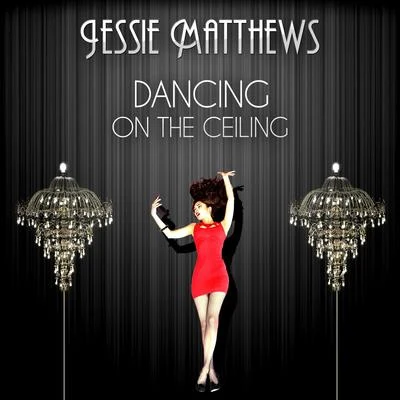 Dancing on the Ceiling 專輯 Jack Buchanan/Jessie Matthews