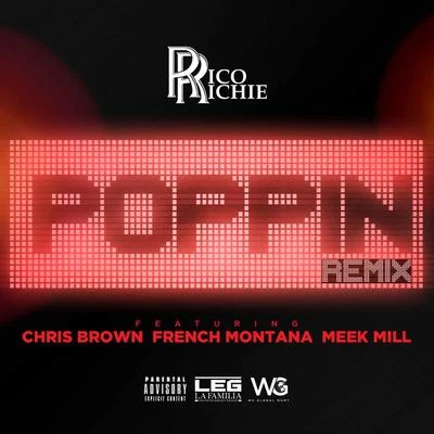 pop品 (remix) [feat. Chris Brown, French Montana meek mill] 專輯 Rico Richie/2 Chainz