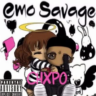 Emo Savage 專輯 CHXPO