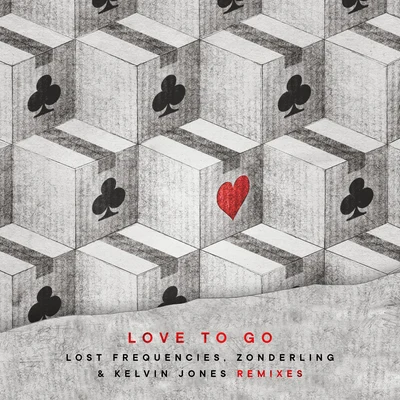 Love To Go (Remixes) 專輯 Zonderling/Felix Jaehn/EDX/Ganzfeld Effect/Alex Cruz