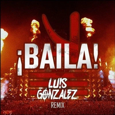 Baila! (Luis Gonzalez Remix) 專輯 KSHMR