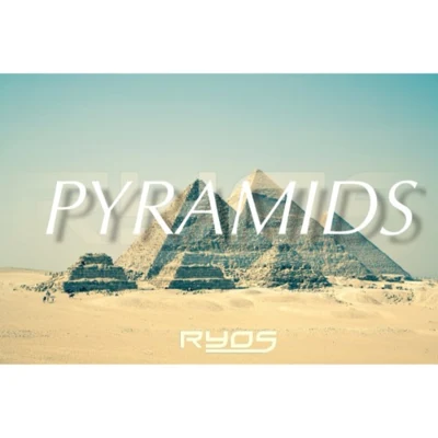 Pyramids 專輯 Ryos