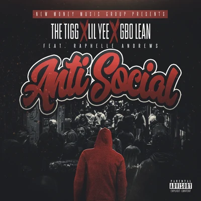 Anti Social (feat. Raphelle Andrews) 專輯 Lil Yee