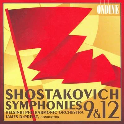 SHOSTAKOVICH, D.: Symphonies Nos. 9 and 12 (Helsinki Philharmonic, DePreist) 專輯 Helsinki Philharmonic Orchestra