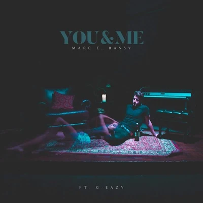 You & Me 專輯 Marc E. Bassy