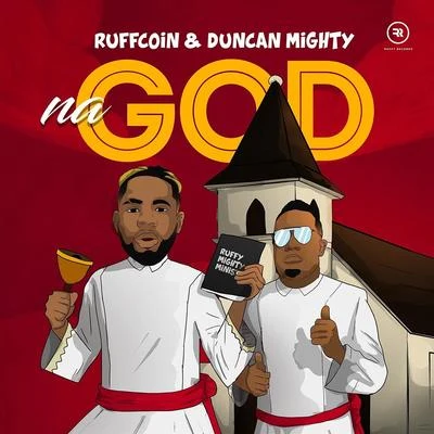 Na God (feat. Duncan Mighty) 專輯 Blaq Jerzee/Duncan Mighty