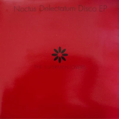 Noctus Delectatum Disco EP 专辑 The Supermen Lovers/Bob Sinclar